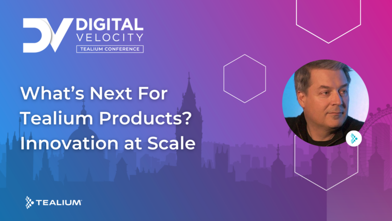 DV EMEA Whats Next For Tealiums Products 800x450